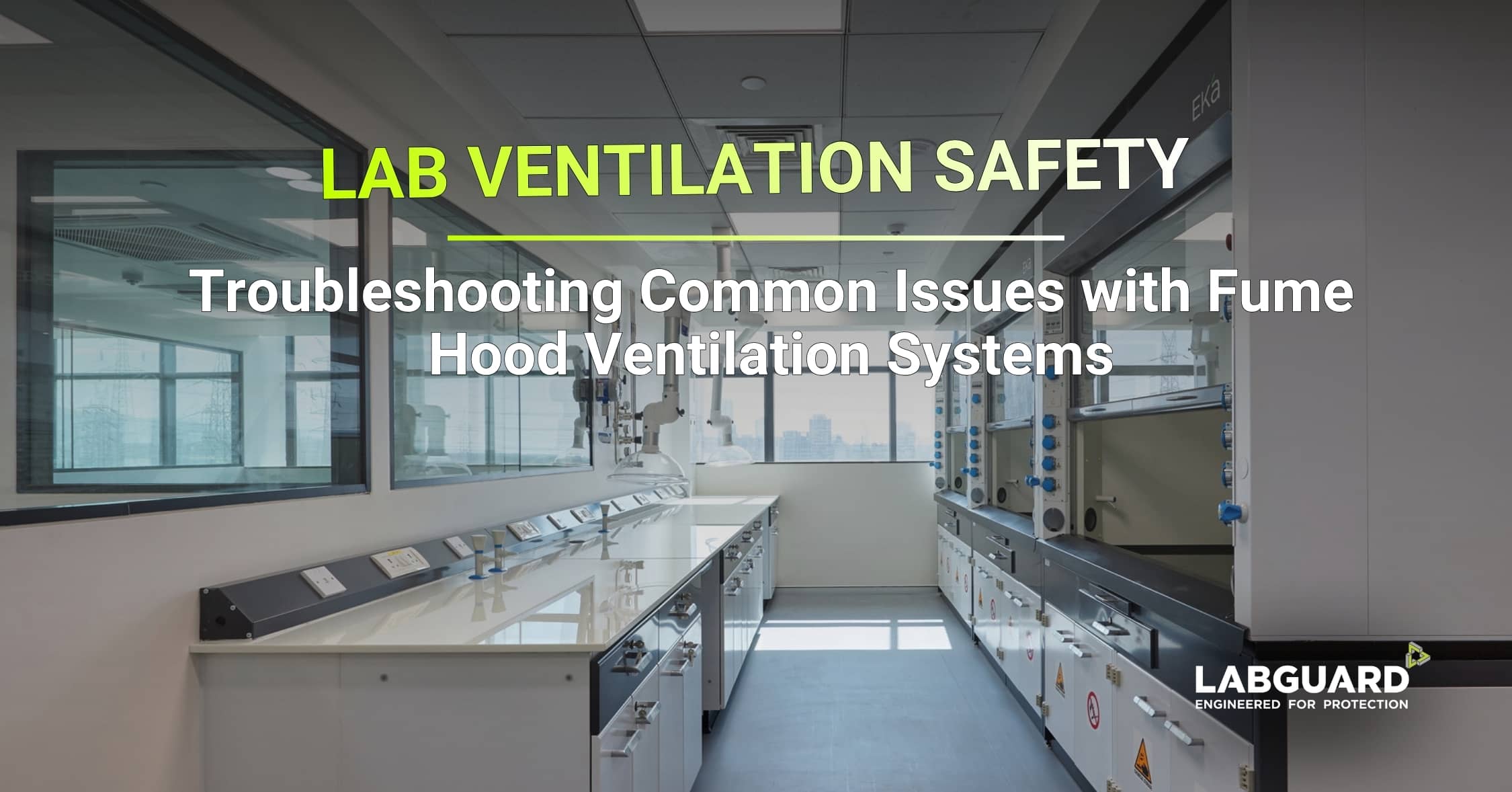 Laboratory ventilation troubleshooting guide